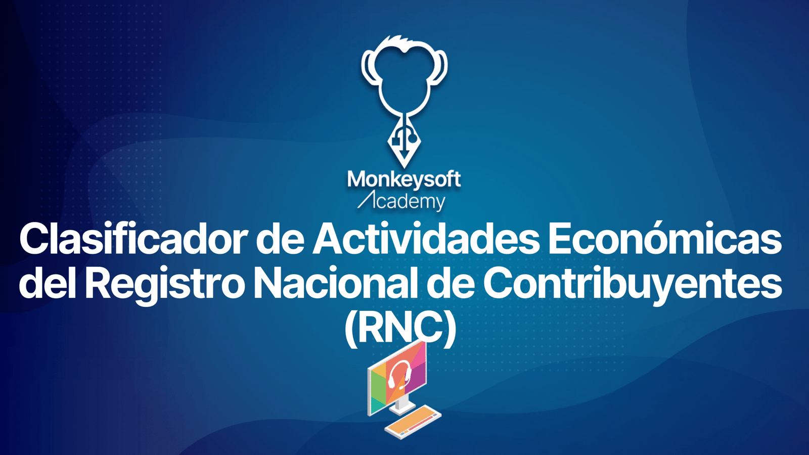 Clasificador de Actividades Económicas del Registro Nacional de Contribuyentes (RNC)