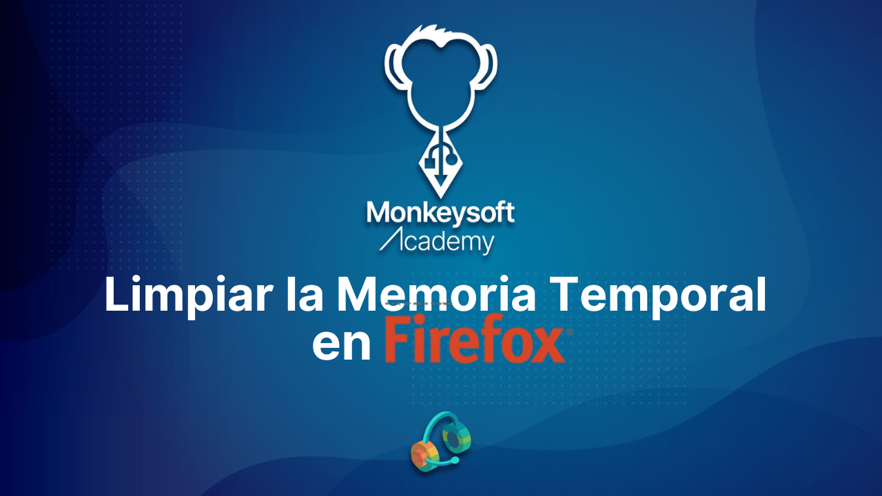 Limpiar la Memoria Temporal en Firefox