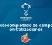 Autocompletado de campos en Cotizaciones