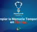 Limpiar la Memoria Temporal en Firefox